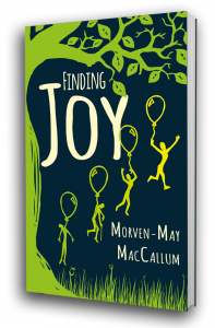 Finding Joy by Morven MacCallum